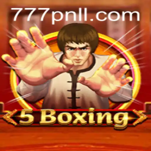 Exploring the Dynamic World of 5Boxing and its Exciting Evolution with 777pnl