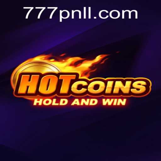 Exploring the Thrills and Strategy of HotCoins: A Dive into 777pnl