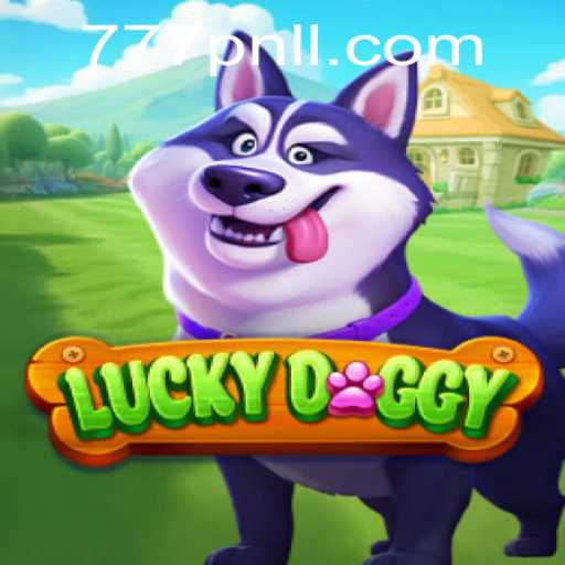 Unveiling the Excitement of LuckyDoggy: The Game of Fortune and Strategy